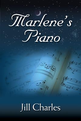 Marlene's Piano - Jill Charles