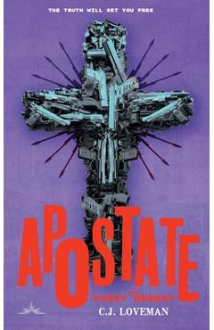Coperta cărții 'Apostate: The First Heresy - C. J. Loveman'