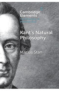 Coperta cărții 'Kant's Natural Philosophy - Marius Stan'
