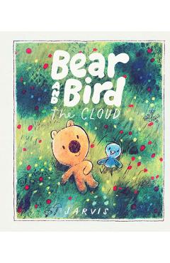 Coperta cărții 'Bear and Bird: The Cloud -'