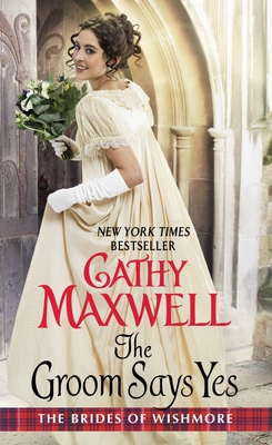 The Groom Says Yes - Cathy Maxwell