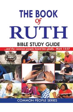Coperta cărții 'The Book of Ruth Bible Study Guide - Paula Land'
