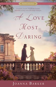 Poza produsului A Love Most Daring - Joanna Barker