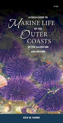 Coperta cărții 'A Field Guide to Marine Life of the Outer Coasts of the Salish Sea and Beyond - Rick M. Harbo'