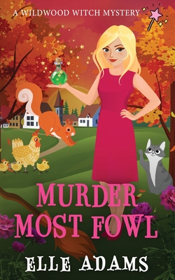 Murder Most Fowl - Elle Adams