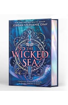 Coperta cărții 'The Wicked Sea (Deluxe Limited Edition) - Jordan Stephanie Gray'