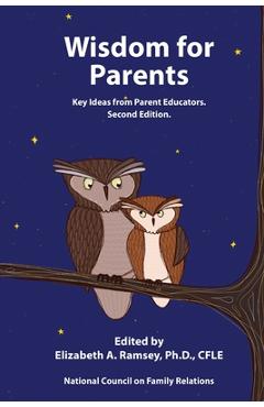 Poza produsului Wisdom for Parents: Key Ideas for Parent Educators - Elizabeth Ramsey