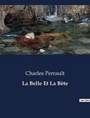 Coperta cărții 'La Belle Et La Bête - Charles Perrault'