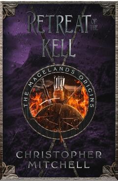 Coperta cărții 'Retreat of the Kell - Christopher Mitchell'