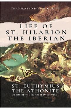 Coperta cărții 'The Life of St. Hilarion the Iberian -'