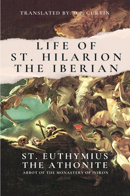 The Life of St. Hilarion the Iberian -
