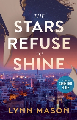 The Stars Refuse to Shine - Lynn Mason