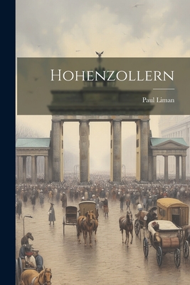 Hohenzollern - Paul Liman