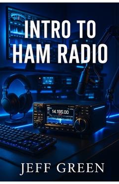 Coperta cărții 'Intro To Ham Radio - Jeff Green'