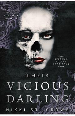 Coperta cărții 'Their Vicious Darling (Vicious Lost Boys, 3): A Peter Pan Dark Romance - Nikki St Crowe'