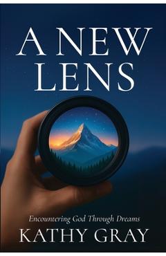 Coperta cărții 'A New Lens - Kathy Gray'