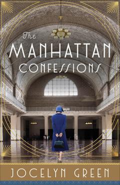 Coperta cărții 'The Manhattan Confessions - Jocelyn Green'