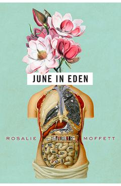 Poza produsului June in Eden - Rosalie Moffett