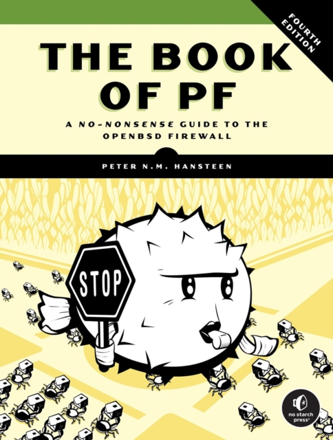 Coperta cărții 'The Book of Pf, 4th Edition: A No-Nonsense Guide to the OpenBSD Firewall - Peter N. M. Hansteen'