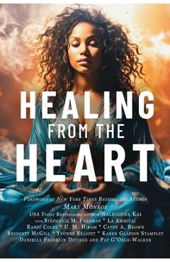 Coperta cărții 'Healing from the Heart - Naleighna Kai'