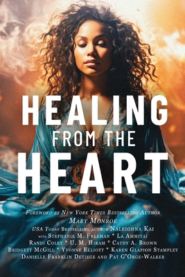 Healing from the Heart - Naleighna Kai