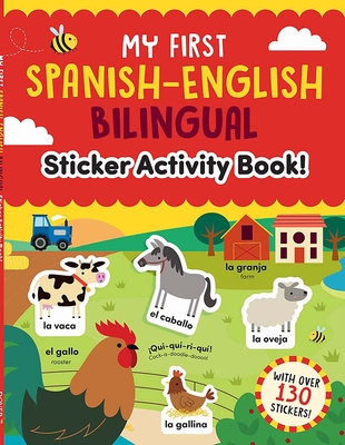 My First Spanish-English Bilingual Sticker Activity Book! - Sam Hutchinson