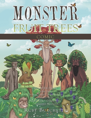 Monster Fruit Trees: Comic - Ruby Burchette