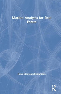 Market Analysis for Real Estate - Rena Mourouzi-sivitanidou