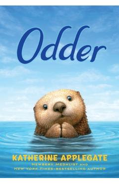 Coperta cărții 'Odder: The Novel - Katherine Applegate'