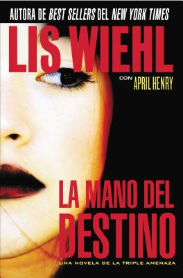 La Mano del Destino - Lis Wiehl