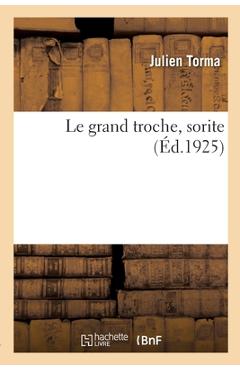 Poza produsului Le grand troche, sorite - Julien Torma