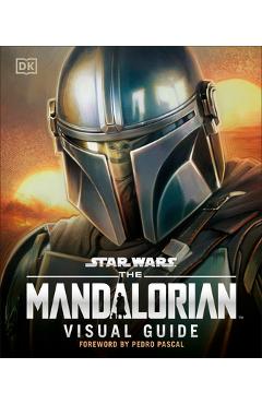 Coperta cărții 'Star Wars the Mandalorian Visual Guide - Pablo Hidalgo'