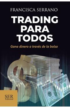Coperta cărții 'Trading para todos: Gana dinero a través de la bolsa - Alejandra Padilla'
