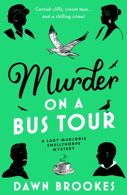 Murder on a Bus Tour - Dawn Brookes
