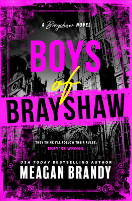 Coperta cărții 'Boys of Brayshaw (Standard Edition) - Meagan Brandy'