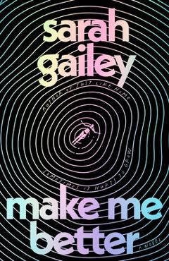 Coperta cărții 'Make Me Better - Sarah Gailey'