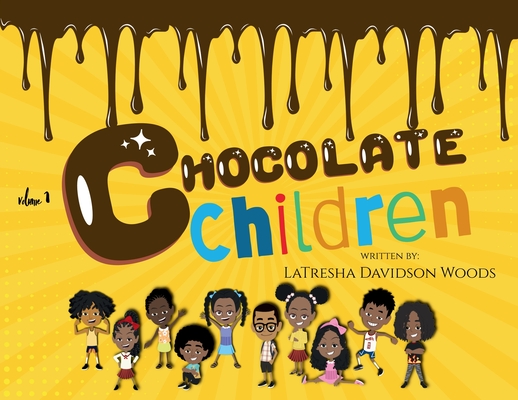 Chocolate Children - Latresha Davidson Woods