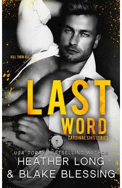 Coperta cărții 'Last Word: A Deliciously Dark Romance - Heather Long'