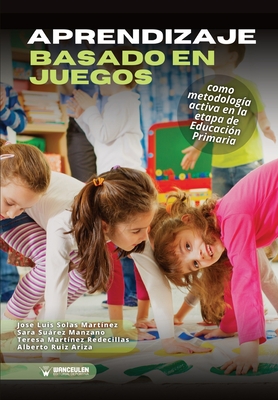 Aprendizaje basado en juegos como metodología activa en la etapa de Educación Primaria - Sara Suárez Manzano