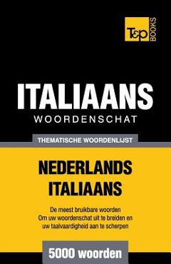 Poza produsului Thematische woordenschat Nederlands-Italiaans - 5000 woorden - Andrey Taranov