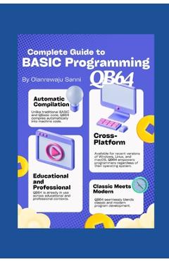 Coperta cărții 'Complete Guide to BASIC Programming: Qb64 - Olanrewaju Sanni'
