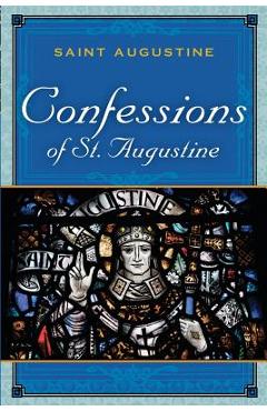 Coperta cărții 'The Confessions of St. Augustine - Saint Augustine'