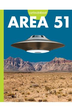 Coperta cărții 'Curious about Area 51 - Gillia M. Olson'