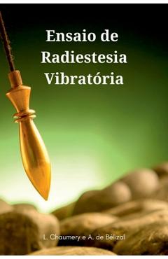 Poza produsului Ensaio De Radiestesia Vibratória - Chaumery L