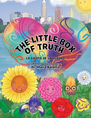The Little Box of Truth: La cajita de la verdad - Maria Balotta