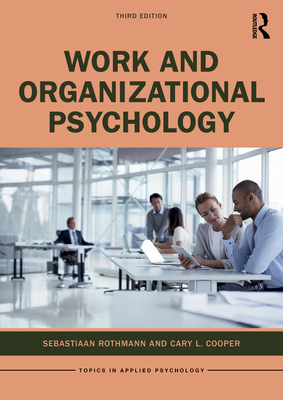 Work and Organizational Psychology - Sebastiaan Rothmann