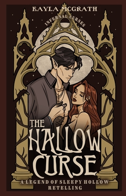 Coperta cărții 'The Hallow Curse: A Legend of Sleepy Hollow Retelling - Kayla Mcgrath'