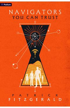 Coperta cărții 'Navigators You Can Trust: An Epic Fantasy Adventure -'