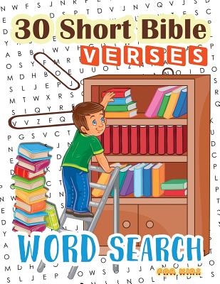 30 Short Bible Verses Word Search for Kids: Start Memorizing Scipture for your child ages 6-8 - K. Imagine Education