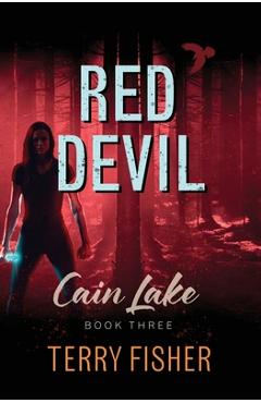 Coperta cărții 'Cain Lake 3: Red Devil - Terry Fisher'